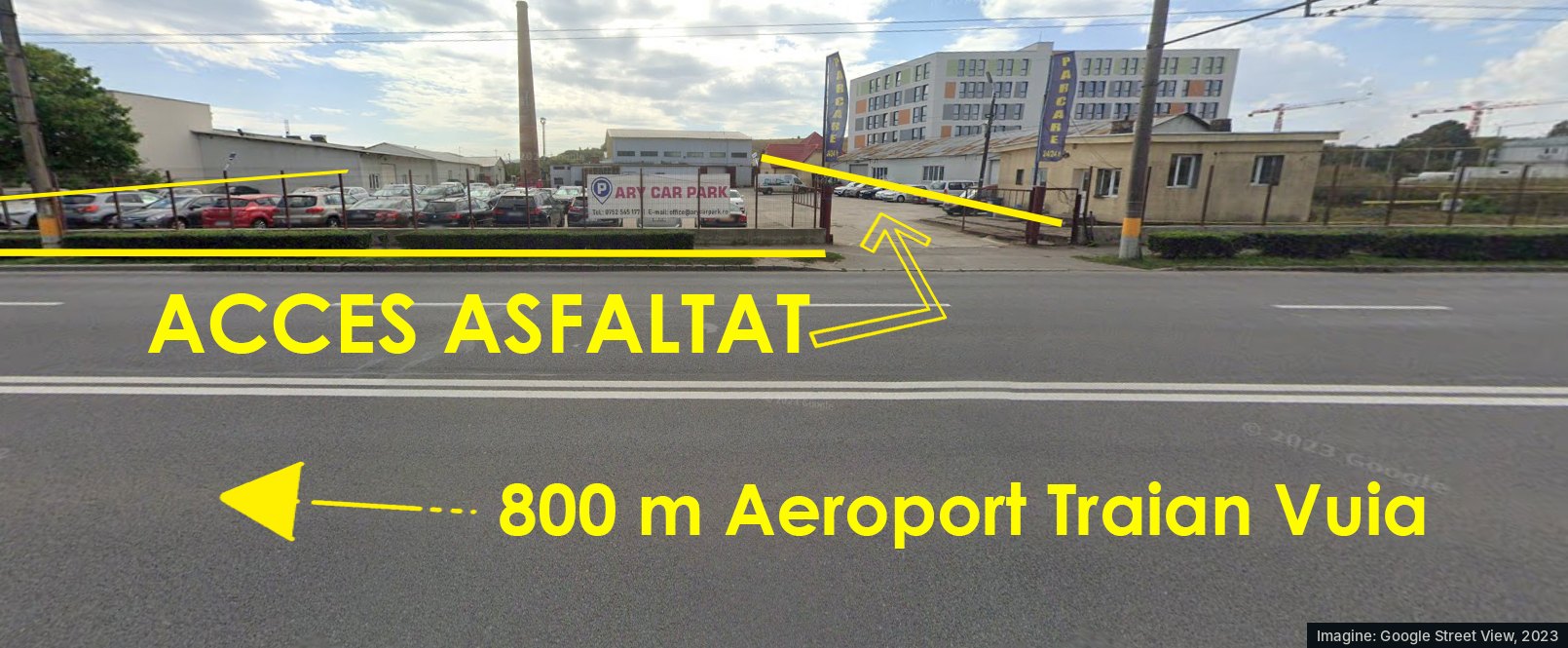 Frontage on Traian Vuia Street, with asphalt access. Google Street View image, 2023, annotated.
